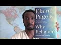 'Why Religion?' by Elaine Pagels | Book Discourse