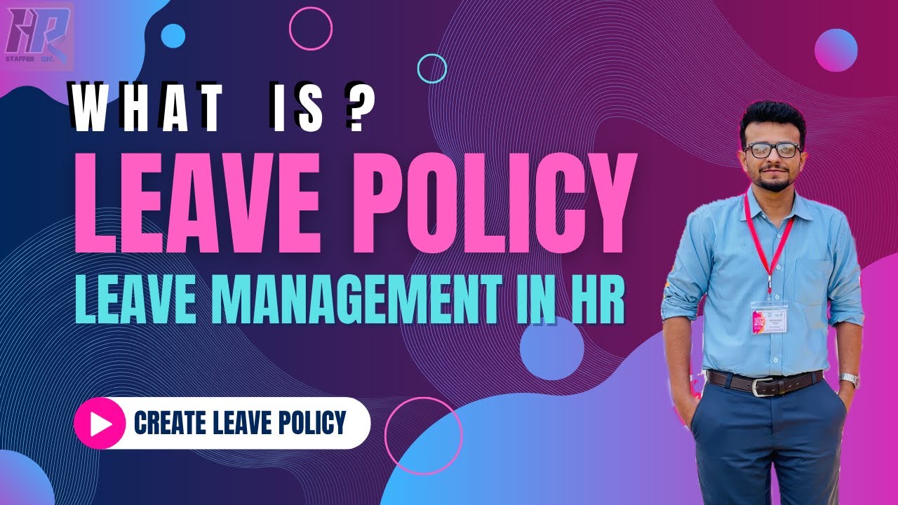 How to Design a Leave Policy in HR | With Example Template (Pakistan ...