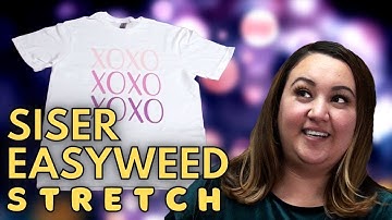 Siser EasyWeed Stretch HTV Tutorial