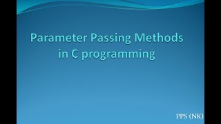 Parameter Passing Methods in C Programming(PPS)