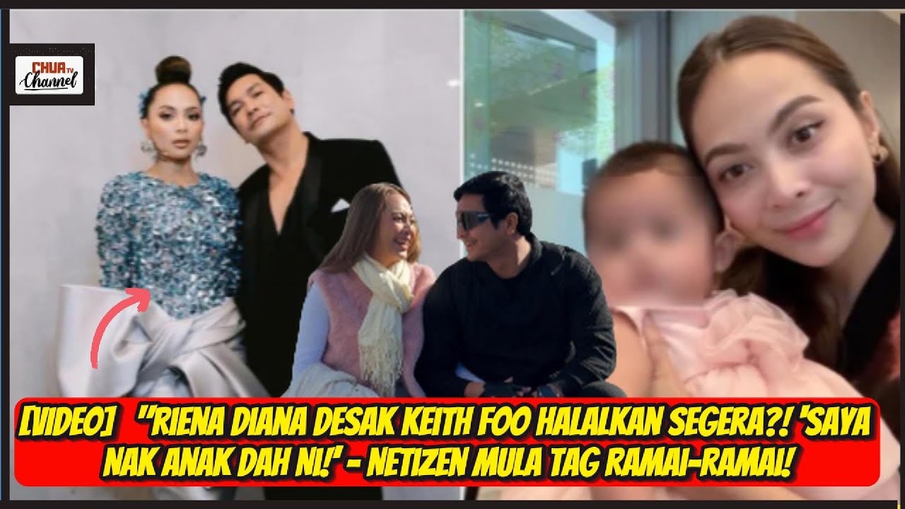 Riena Diana Desak Keith Foo Halalkan Segera?! ‘Saya Nak Anak Dah Ni!’– Netizen Mula Tag Ramai-Ramai!