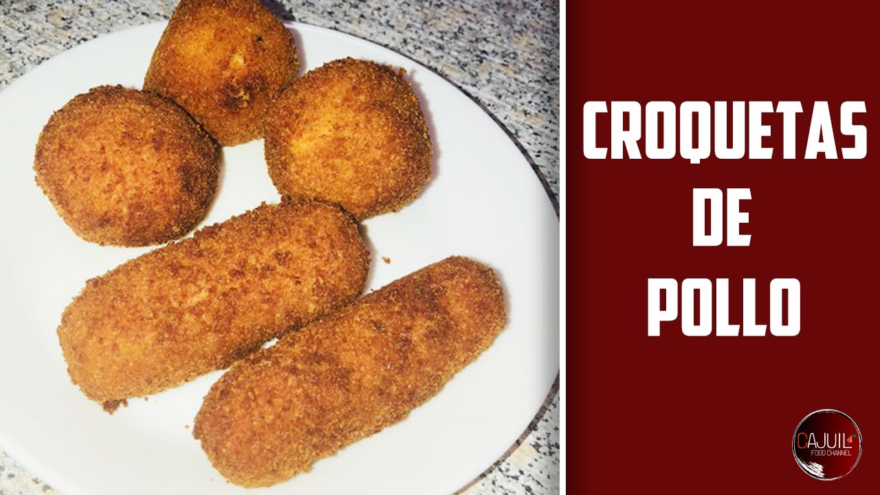 Croquetas de Pollo Rellenas de Queso Cajuil YouTube