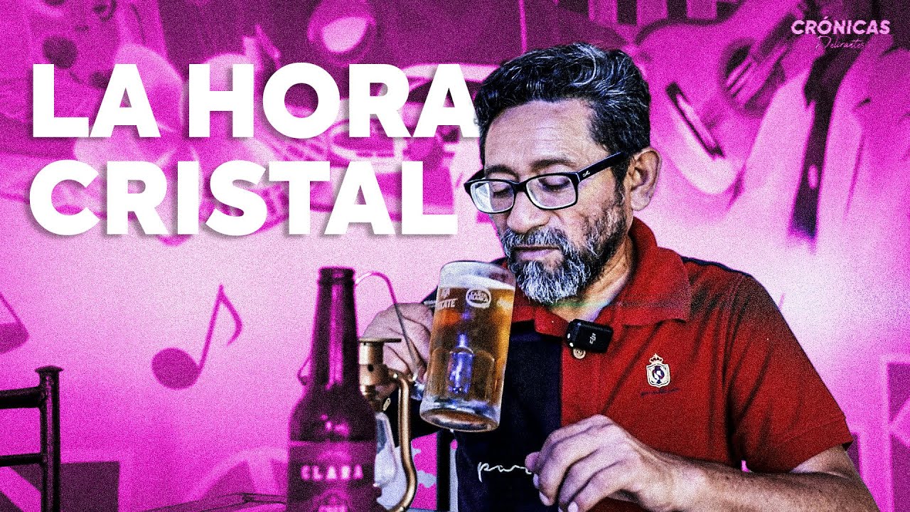 La hora cristal y la cerveza, ¿qué relación tienen?