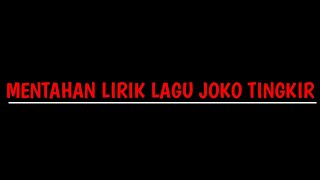 Free Download Mentahan lirik lagu joko tingkir 30 detik || Viral story Wa 30 detik