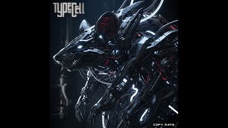 Typecell - Copy Rats 2025
