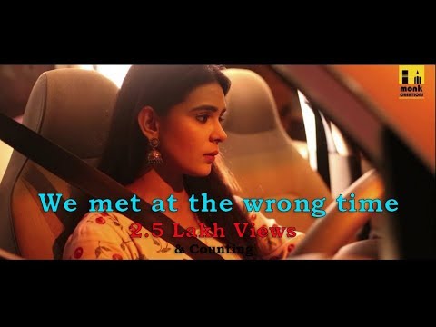 We met at the wrong time||Hindi Short Film 2018||Starring- Sonal Vengurlekar||Directed by-Sufi Khan