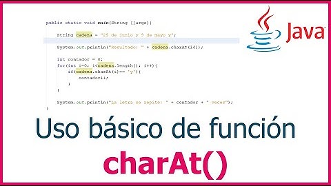Extraer carácter de una cadena con charAt() - Java
