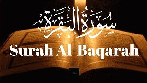 Full Surah Al- Baqarah With Complete || By Sheikh Shuraim(HD) With Arabic | سورة البقره