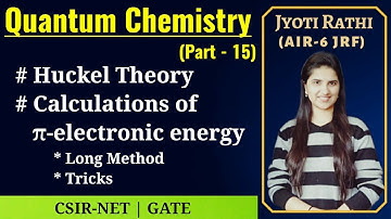 Huckel theory of conjugated systems|Energy calculations|Benzene|ethene|allylic system|tricks
