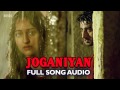 Joganiyan (Full Audio Song) | Tevar | Arjun Kapoor & Sonakshi Sinha