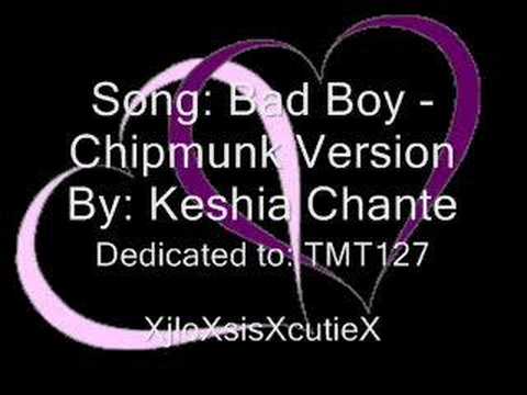 Bad Boy - Keshia Chante (Chipmunk Version) with Ly...