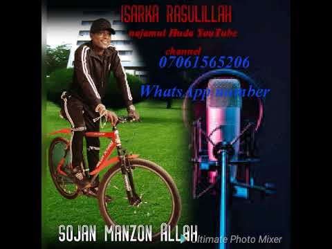 Sojan Ma Aiki Wakar ISARKA RASULILLAH