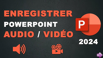 Comment Enregistrer une Présentation PowerPoint avec AUDIO et VIDEO