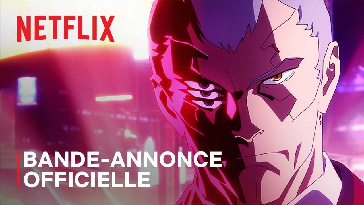 Bande-annonce officielle Studio Trigger de Cyberpunk Edgerunners, version sous-titrée, publiée par Netflix France.