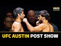 UFC Austin Post-Fight Show | Reaction To Arman Tsarukyan&#39;s Quick Destruction Of Beneil Dariush