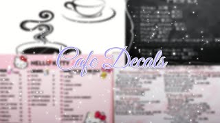Cafe Decals ||Welcome to Bloxburg|| ♡CloudyyRainbow