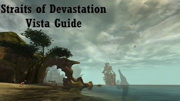 Straits of Devastation Vista Guide