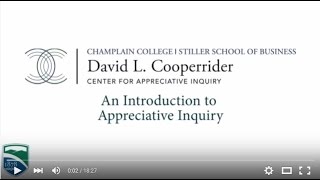 Introduction to Appreciative Inquiry and the Cooperrider Center at Champlain College SD