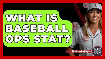 What Is Baseball Ops Stat? - The Baseball Xpert