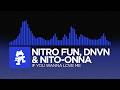 Nitro Fun, dnvn & Nito-Onna - if you wanna love me [Techno | Monstercat]