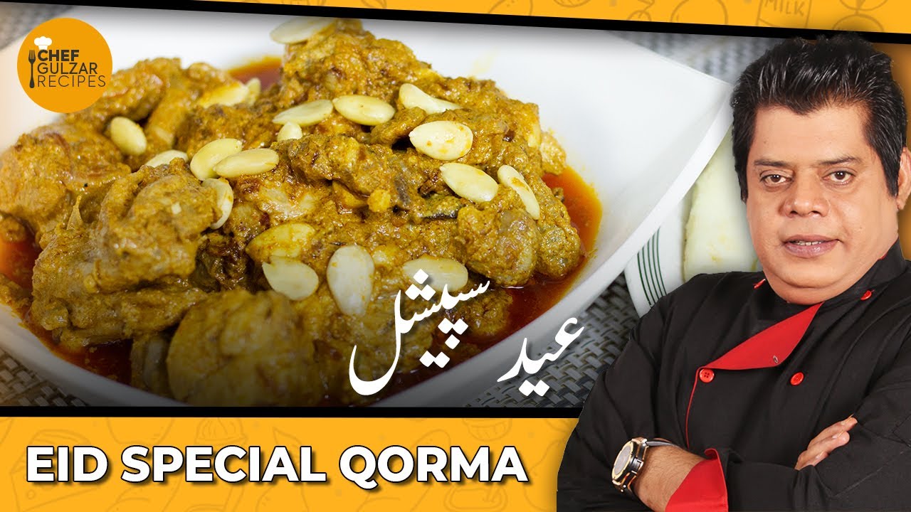Qorma Eid Special - Chef Gulzar Special