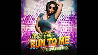 DJ Ramezz - Run to Me (Italodisco Edit)