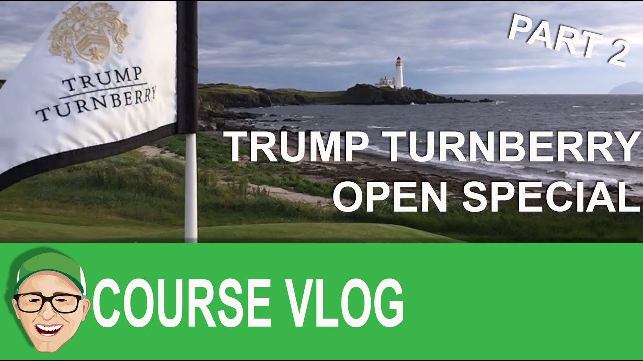 Trump Turnberry Open Special Part 2