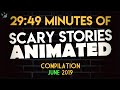 7 Scary Stories Animated - Compilation June 2019