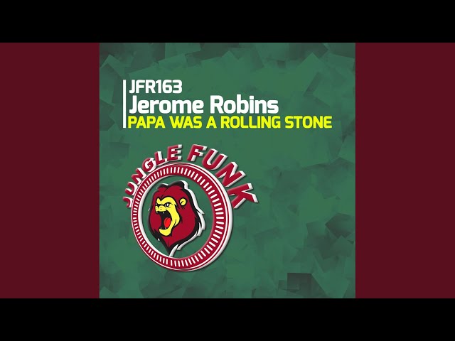 Jerome Robins - Papa Was A Rolling Stone