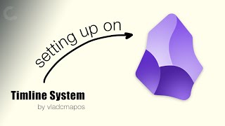 Setting up the Timeline System on Obsidian