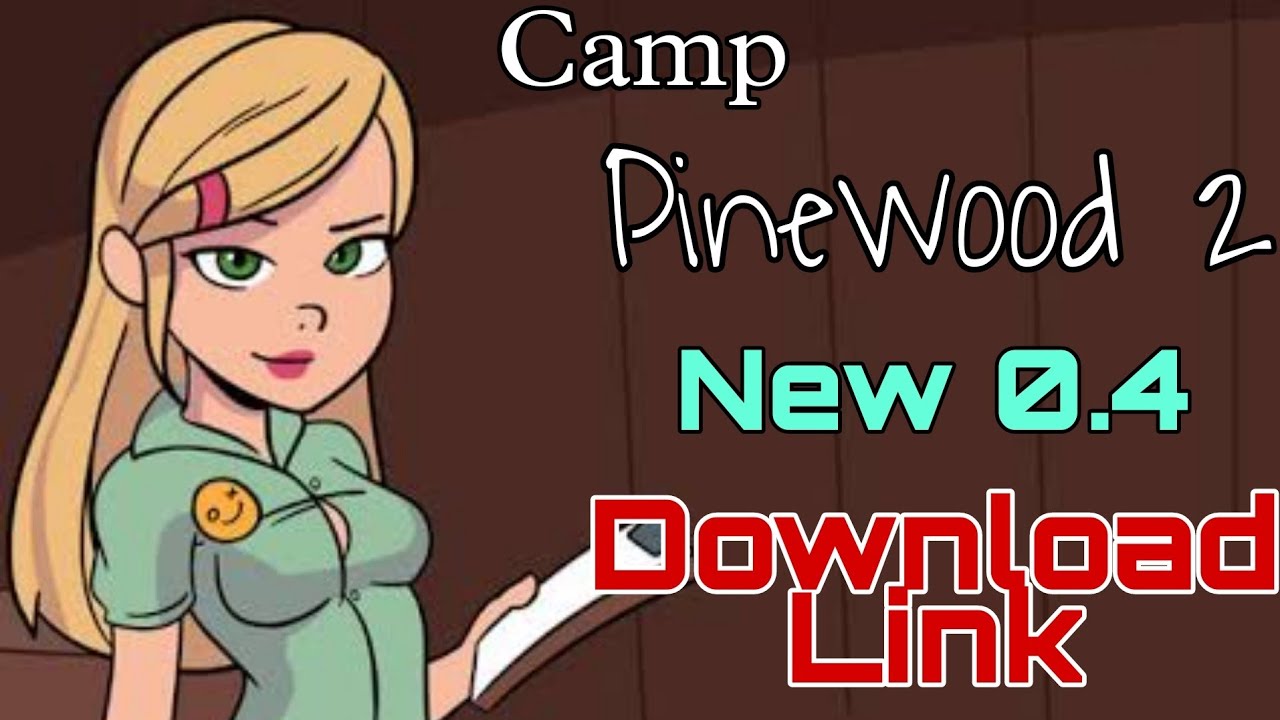 Camp Pinewood New Update Game Youtube