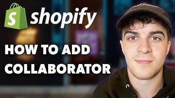 How to Add Collaborator on Shopify (Full 2024 Guide)