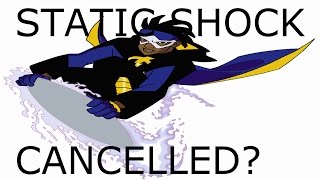 Why Did Static Shock Get Cancelled
