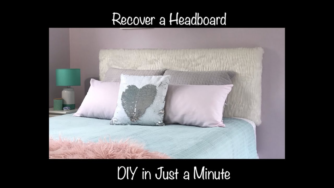 Recover a Headboard in Just a Minute YouTube