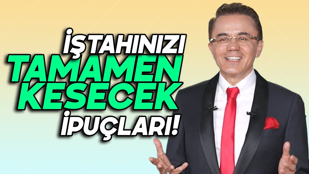 DR. ENDER SARAÇ'TAN İŞTAH AZALTMAYA YARDIMCI İPUÇLARI! #drendersaraç