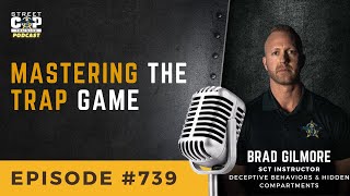 Episode 739: Mastering the Trap Game with Brad Gilmore