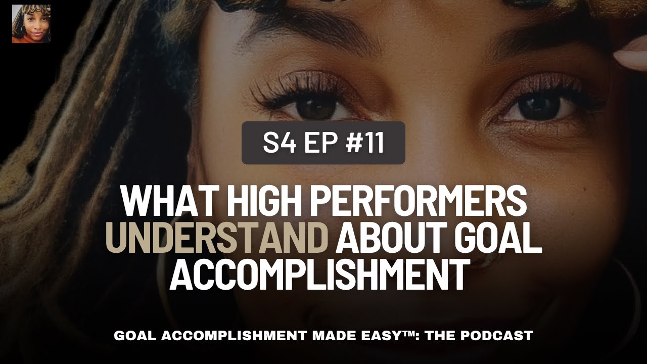 What High Performers Know About Accomplishing Goals | Goal ...