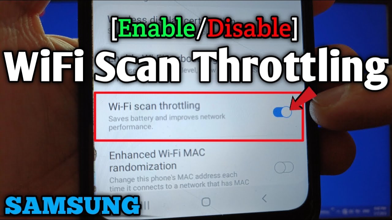 How to enable or wifi scan throttling on Samsung | Networking | Developer Options YouTube