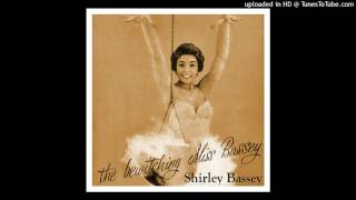 13. Fire Down Below - Shirley Bassey