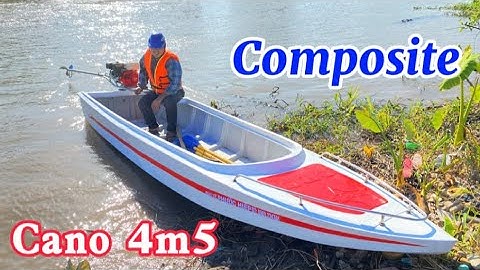 Thử Tốc Độ Cano Câu Cá và Cái Kết Hơn Mong Đợi || Phước Hiệp 0989.234.748