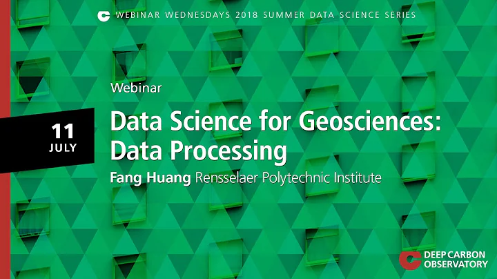 Webinar: Data Science for Geosciences: Data Processing