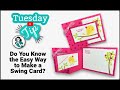 Do you know the easy way to make a swing card