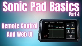 How To Control Your Sonic Pad Remotely Through A Web Browser - Sonic Pad Basics Part 4