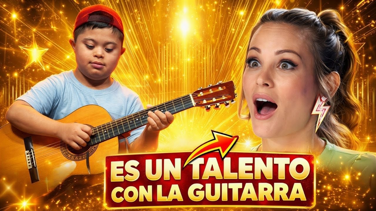 El Niño con Síndrome de Down Que Hizo Llorar a Todos con su Guitarra en las Audiciones