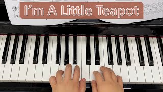 輕鬆學鋼琴1小教學#3 - I'm A Little Teapot