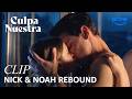 Nick Noah Rebound Culpa Nuestra Clip Prime Video 
