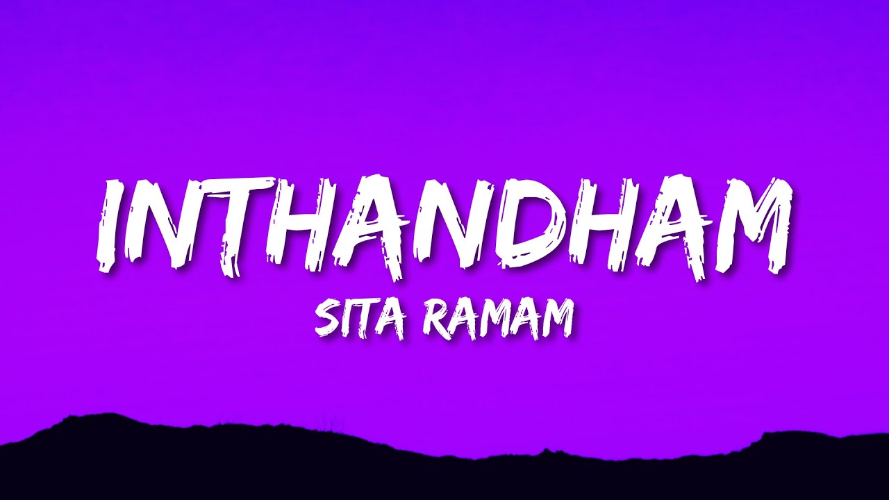 Inthandham (Lyrics) Sita Ramam (Telugu) Dulquer Mrunal Vishal