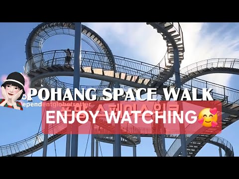 Challenge SpaceWalk In Pohang, South Korea🇰🇷 #posco #korea #famous #trending #travel #adventure