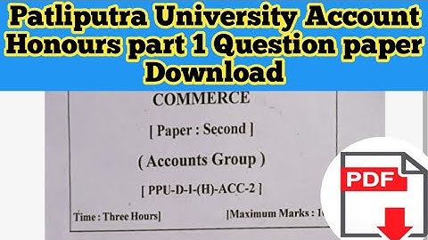 Patliputra University Account Honours Part 1 Paper 1 & Paper 2 Question paper | #patliputra #ppu