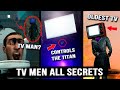 All Secrets of TV Men and TV Woman (1-49 Skibidi Toilet) - Analysis, Theories and Easter Eggs